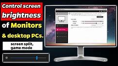 Brightness control of monitors & pcs | LG Onscreen control | Screen brightness control in Windows 10