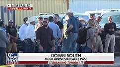 Elon Musk arrives in Eagle Pass to witness border crisis
