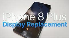 How to Replace iPhone 8 Plus Glass - My Experience
