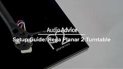 How to setup a Rega Planar 2 Turntable