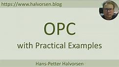 OPC with Practical Examples