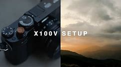 How I Setup My FujiFilm x100v | Settings + Accessories
