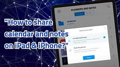 How To Share Calendar And Notes On iPad And iPhone? | Digital Planner & Calendar Pro