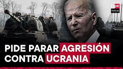 Estados Unidos: Joe Biden exige a Rusia detener agresión contra Ucrania durante Asamblea de la ONU