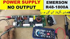 {658} EMERSON R481800A Power Supply, No output voltage