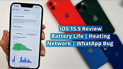 iOS 15.5 Review after 2 Days | iOS 15.5 Battery life, heating & network