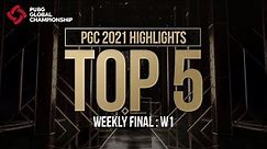 PGC 2021 Week 1 Weekly Final TOP5 Highlights 🔥 | PUBG Esports