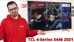 TCL 4-Series S446 2021 TV Review - Just a basic 4K TV