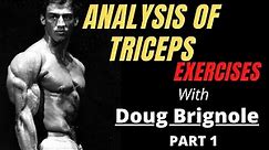 Analysis Of Triceps Exercises: Close Grip Bench Press/EZ Bar "Skull" Crusher With #Dougbrignole