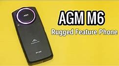 AGM M6 Rugged Feature Phone Unboxing & Review