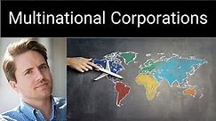 The Rise of Multinational Corporations