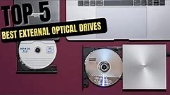 The Best External Optical Drives of 2024