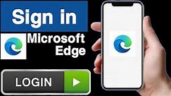 How to sign in microsoft edge account||Sign in microsoft edge account||Microsoft edge account login