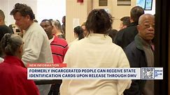 NY DMV to give former inmates new IDs upon release