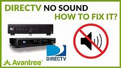DirecTV No Sound - How to FIX DirecTV Audio Issue