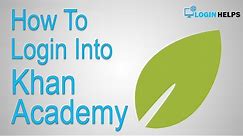 How to Sign Up and Login To Khan Academy (2019)
