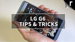 LG G6 Tips, Tricks and Best Hidden Features: Get started with the G6