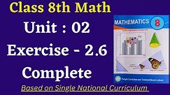 Class 8 Math New Book Exercise 2.6 [ Complete ] Class 8th Math New Book Unit 2 Exercise 2.6