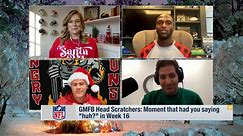 Biggest head scratcher moments from Week 16 'GMFB'