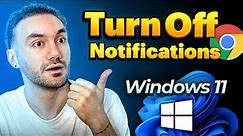 How To Turn Off Chrome Notifications Windows 11