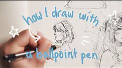 BALLPOINT PEN TUTORIAL- how i sketch in pen ✨