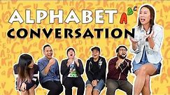 TSL Plays: Alphabet Conversation