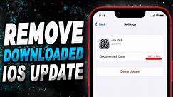 How to delete downloaded iOS update?
