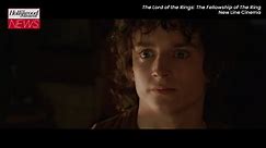 'The Lord of the Rings' is Coming Back to Theaters This Summer, Extended and Remastered Versions | THR News Video