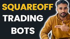 How to Trade with Squareoff Trading Bots