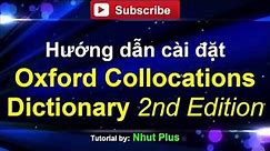 Hướng dẫn cài đặt Oxford Collocations Dictionary 2nd Edition Full