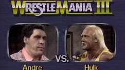 WWF Wrestlemania III - Hulk Hogan Vs. Andre The Giant
