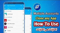 How To Use Clone App | Clone App kaise use kare | App Cloner Arm
