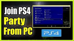 How to JOIN a PS4 Party Chat from your PC (Computer Tutorial)