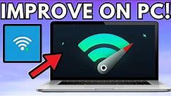 How To Improve Wifi Connection On PC And laptop