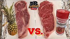 Tenderize steaks in 30 minutes!? Testing Pineapple and Adolph's Steak Tenderizer!
