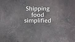 How to ship food so it stays fresh
