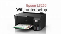 Epson L3250 WiFi Setup | How To Connect To PC & Laptop | WiFi Router Connection