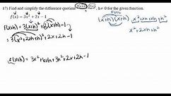 17) Find and simplify the difference quotient for the given function.
