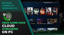 EXCLUSIVE: XCloud for PC (Xbox Game Pass cloud streaming)