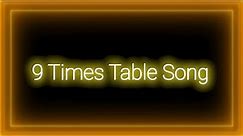 9 Times Table Song