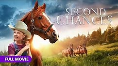 Second Chances | Full Movie