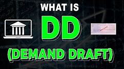 What is DD (Demand Draft) | demand draft | Characteristics of a demand draft | demand draft process