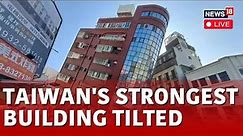 Taiwan Earthquake News Updates Live | Demolition Of Leaning Building In Taiwan | News18 Live | N18L