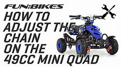 Technical Help: How to adjust the chain on the 49cc Mini Quad Bike