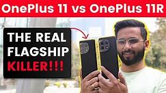 OnePlus 11 vs OnePlus 11R full comparison - Camera test, battery, gaming and more
