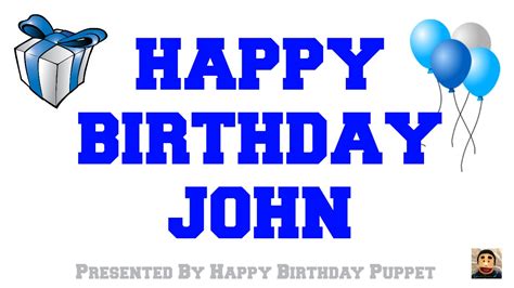 happy birthday john best happy birthday song ever youtube