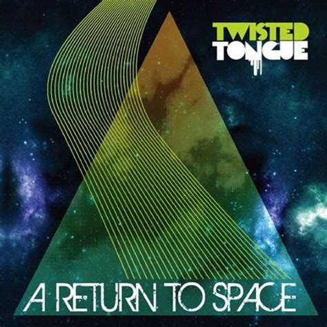 A Return To Space Twisted Tongue Songs Reviews Credits Allmusic