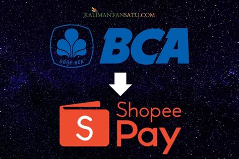 mengisi shopeepay lewat atm bca terdekat   alternatif