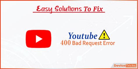 How To Fix A 400 Bad Request Error Device Tricks