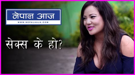 Meaning Of Sex Jyoti Magar Nepal Aaja Youtube
